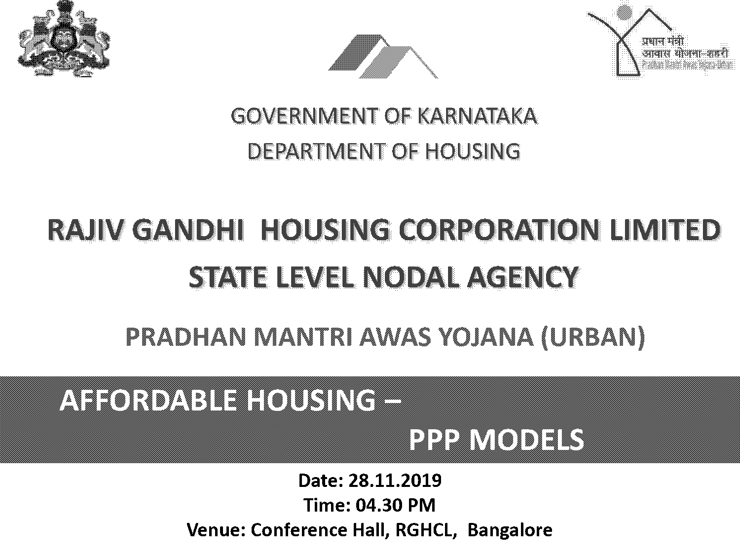 rajiv gandhi housing scheme last date